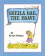 Cover: Sheila Rae, the Brave - HarperCollins