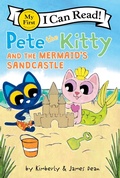 Cover: Pete the Kitty and the Mermaid's Sandcastle - HarperCollins