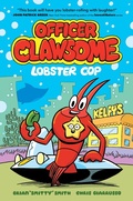 Cover: Officer Clawsome: Lobster Cop - HarperCollins