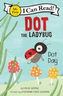 Cover: Dot the Ladybug: Dot Day - HarperCollins