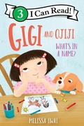 Cover: Gigi and Ojiji: What's in a Name? - HarperCollins