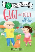 Cover: Gigi and Ojiji: Perfect Paper Cranes - HarperCollins