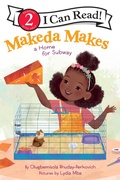 Cover: Makeda Makes a Home for Subway - HarperCollins