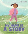 Cover: My Name Is a Story - HarperCollins