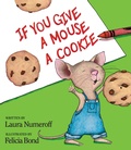 Cover: If You Give a Mouse a Cookie - HarperCollins