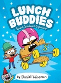 Cover: Lunch Buddies: Stunt Sandwich Superstar - HarperCollins