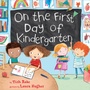 Cover: On the First Day of Kindergarten - HarperCollins