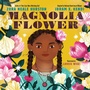 Cover: Magnolia Flower - HarperCollins