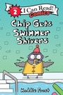 Cover: Chip Gets Swimmer Shivers - HarperCollins