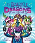 Cover: The Sparkle Dragons: One Horn to Rule Them All - HarperCollins
