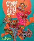 Cover: Kicks in the Sky - HarperCollins