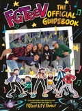 Cover: FGTeeV: The Official Guidebook - HarperCollins
