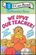 Cover: The Berenstain Bears: We Love Our Teacher! - HarperCollins