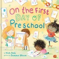 Cover: On the First Day of Preschool - HarperCollins