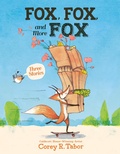 Cover: Fox, Fox, and More Fox: Three Stories - HarperCollins