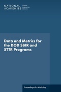 Cover: Data and Metrics for the DOD SBIR and STTR Programs - National Academies Press