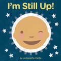Cover: I'm Still Up! - HarperCollins