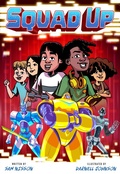 Cover: Squad Up, Power Up #2: A Graphic Novel - HarperCollins