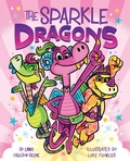 Cover: The Sparkle Dragons - HarperCollins