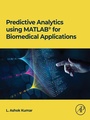 Cover: Predictive Analytics using MATLAB(R) for Biomedical Applications - Academic Press