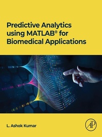 Abbildung von: Predictive Analytics using MATLAB(R) for Biomedical Applications - Academic Press