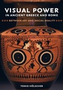 Cover: Visual Power in Ancient Greece and Rome - Naval Institute Press