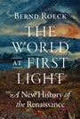 Cover: The World at First Light - Princeton University Press