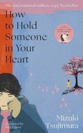 Cover: How to Hold Someone in your Heart - Doubleday