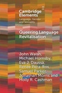 Cover: Queering Language Revitalisation - Cambridge University Press
