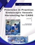 Bild: Precision in Practice: Endoscopic Vessel Harvesting for CABG - Lulu.com