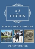 Cover: A-Z of Hitchin - Amberley Publishing