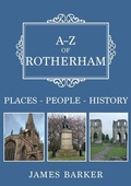 Cover: A-Z of Rotherham - Amberley Publishing