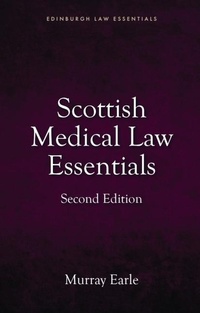 Abbildung von: Scottish Medical Law Essentials, 2nd edition - Edinburgh University Press