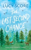 Cover: The Last Second Chance - Bloom Books