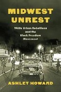 Cover: Midwest Unrest - The University of North Carolina Press