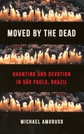 Cover: Moved by the Dead - The University of North Carolina Press