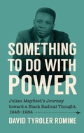 Cover: Something to Do with Power - The University of North Carolina Press