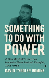 Enlarge image Cover: Something to Do with Power - The University of North Carolina Press