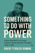 Cover: Something to Do with Power - The University of North Carolina Press