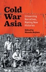 Cover: Cold War Asia - The University of North Carolina Press