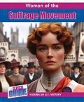 Cover: Women of the Suffrage Movement - Cavendish Square Publishing