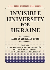 Enlarge image Cover: Invisible University for Ukraine - Cornell University Press