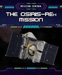 Enlarge image Cover: The Osiris-Rex Mission - PowerKids Press