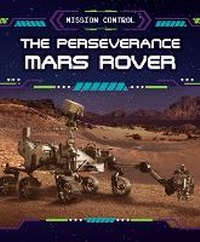 Enlarge image Cover: The Perseverance Mars Rover - PowerKids Press