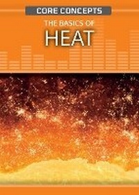 Enlarge image Cover: The Basics of Heat - Rosen Young Adult