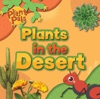 Enlarge image Cover: Plants in the Desert - Kidhaven Publishing