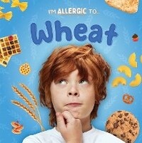 Enlarge image Cover: Wheat - Kidhaven Publishing