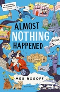 Cover: Almost Nothing Happened - Bloomsbury YA