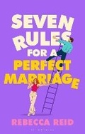 Cover: Seven Rules For A Perfect Marriage - Bloomsbury Publishing PLC