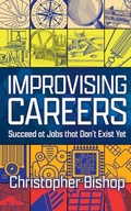 Cover: Improvising Careers - Morgan James Publishing llc